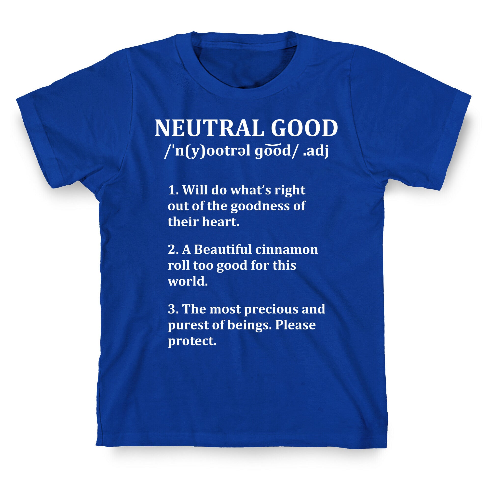 Neutral Good Definition T-Shirt